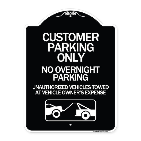 Customer Parking Only No Overnight Parking Unauthorized Vehicles Towed at Owner Expen, BW-1824-24206